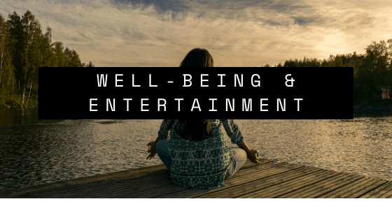 Well-being and Entertainment